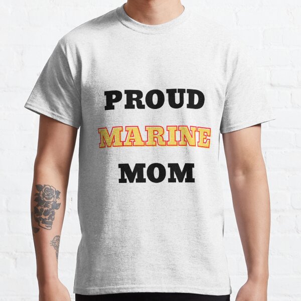 Download Marine Mom Men S T Shirts Redbubble