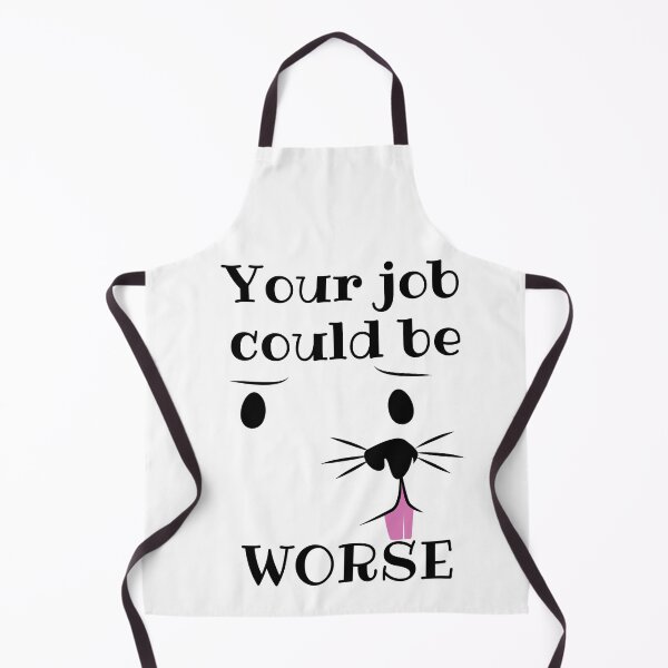Item preview, Your Job Could Be Worse Puppy Design designed and sold by SweetAndSpice.