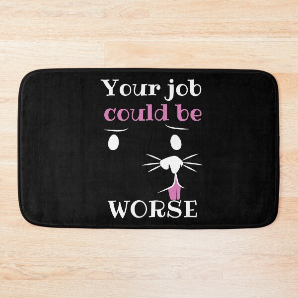 Item preview, Your Job Could Be Worse Puppy Dark Design designed and sold by SweetAndSpice.