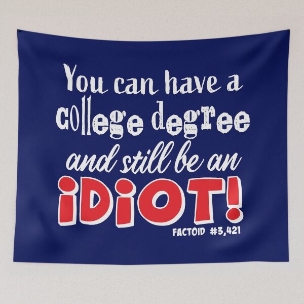 Item preview, You Can Still Be an Idiot designed and sold by Warrior Veteran Clothing.