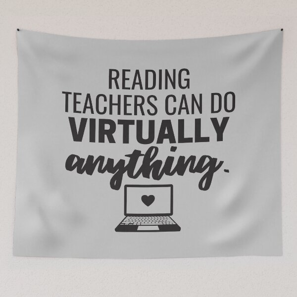 Item preview, Reading Teachers Can Do Virtually Anything Online Learning 2021 designed and sold by natalieritchie.