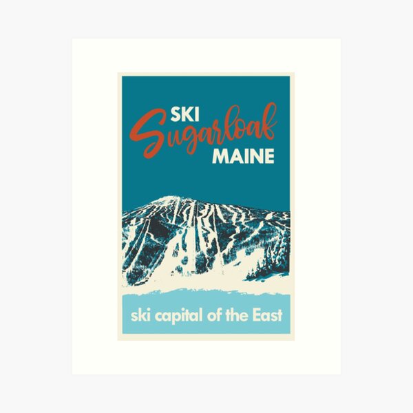 Ski Sugarloaf Maine vintage poster Art Print