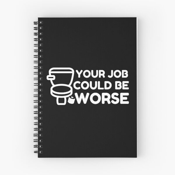 Item preview, Your Job Could Be Worse Black Toilet Design designed and sold by SweetAndSpice.