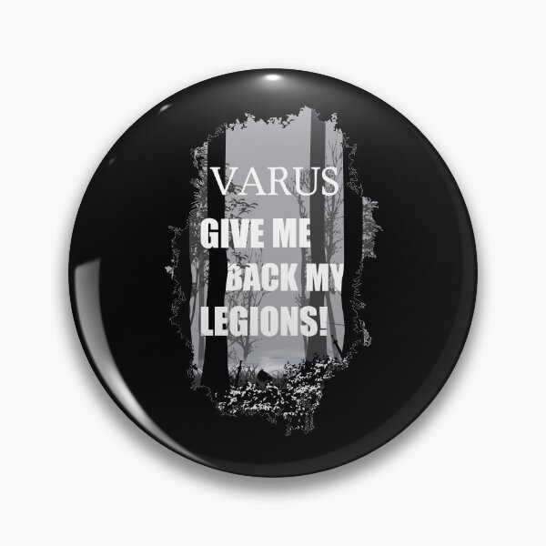 Item preview, Varus, give me back my legions! designed and sold by KrisSidDesigns.