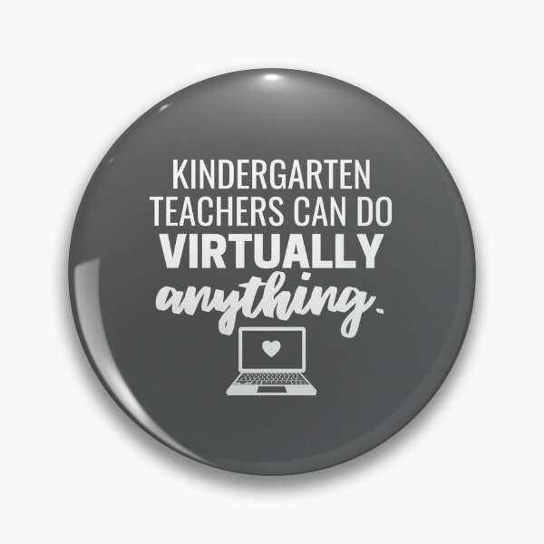 Item preview, Kindergarten Teachers Can Do Virtually Anything Online Learning 2021 designed and sold by natalieritchie.