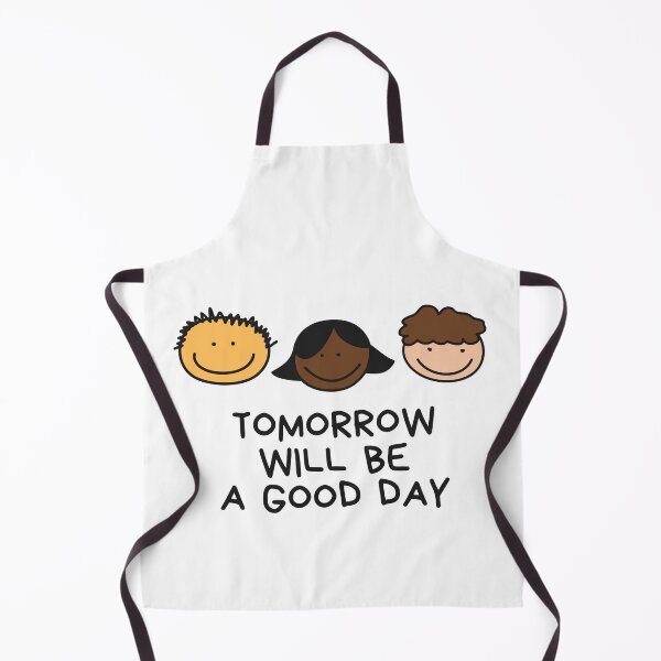 Item preview, Tomorrow Will Be A Good Day designed and sold by H2O-Shop.