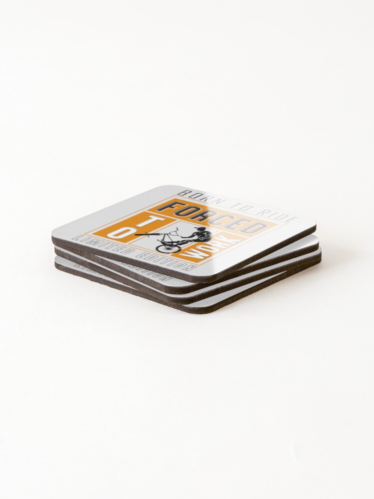 Thumbnail 4 of 5, Coasters (Set of 4), Born To Ride Forced To work | Born To Rdie | Ride | Forced | Work designed and sold by graphic-genie.