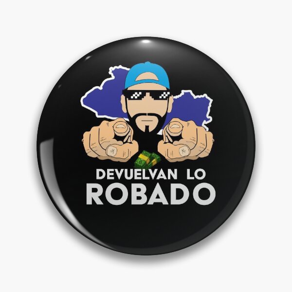 Item preview, Devuelvan Lo Robado, Nayib Bukele, El Salvador designed and sold by Smartinez7nps.