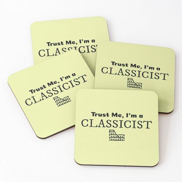 Item preview, Trust Me I'm a Classicist designed and sold by Specialized Job Merchandise.