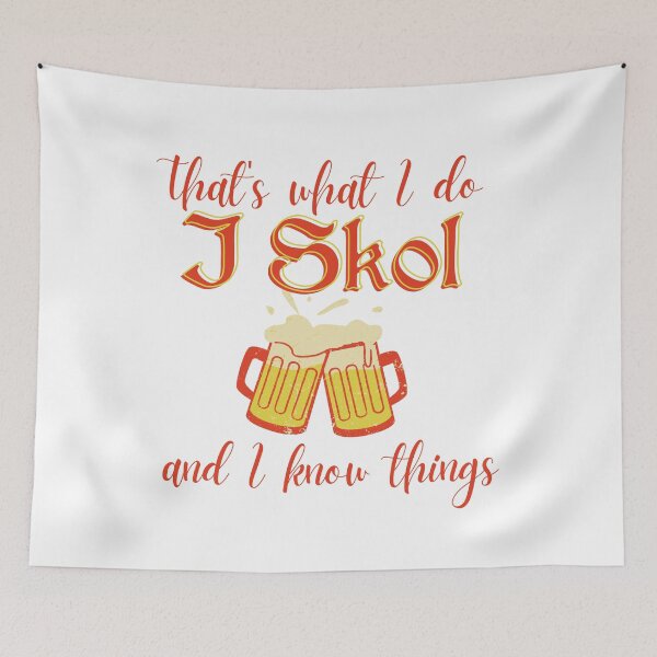 Item preview, That's what I do I Skol and I know things designed and sold by MerchActually.