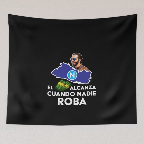 Item preview, El Dinero Alcanza Cuando Nadie Roba, Nayib Bukele designed and sold by Smartinez7nps.