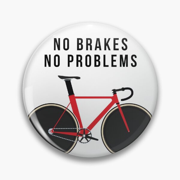 Item preview, No Brakes No Problems - Track Bike designed and sold by Coldwater-Gifts.