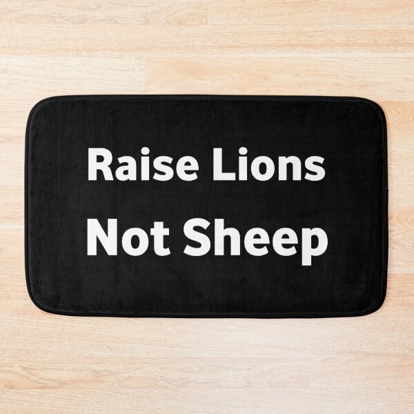 Item preview, Raise Lions Not Sheep designed and sold by Trendy Design.