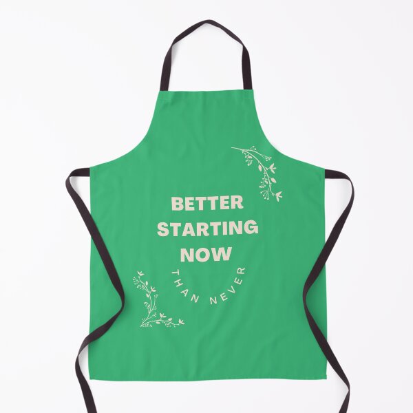 Item preview, Better Starting Now Than Never  designed and sold by ChesterClaude.