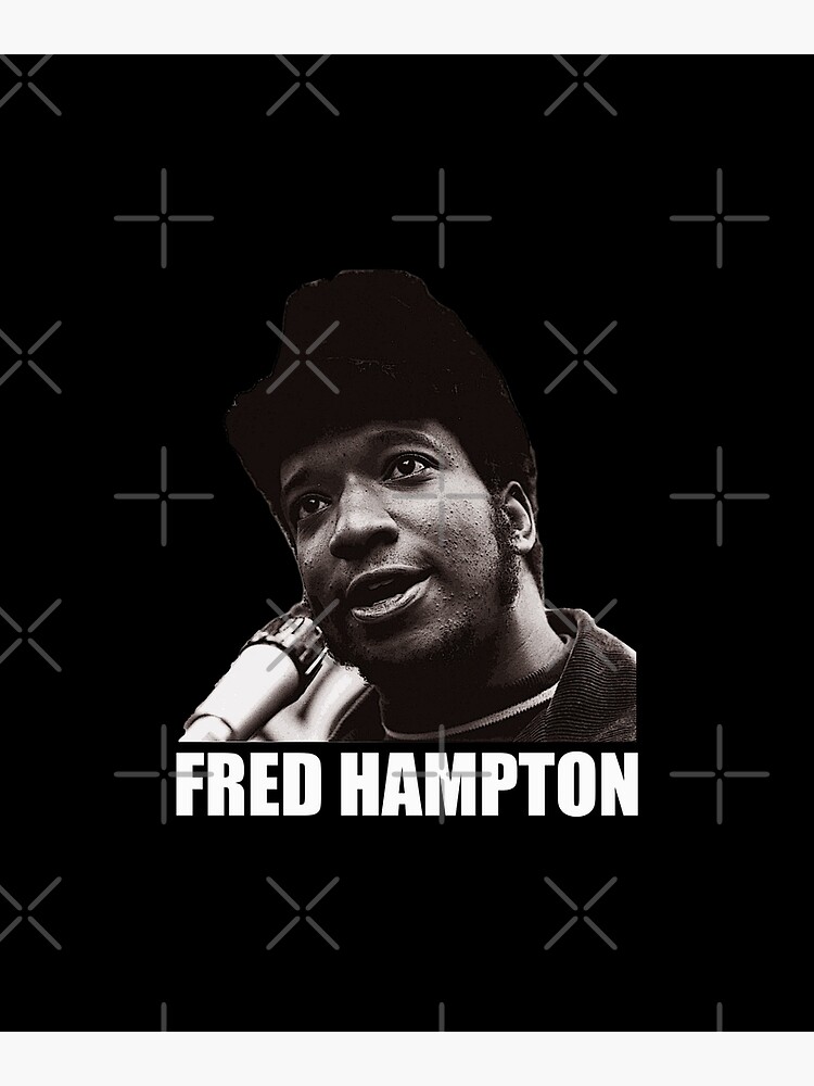 fred hampton shirt insecure