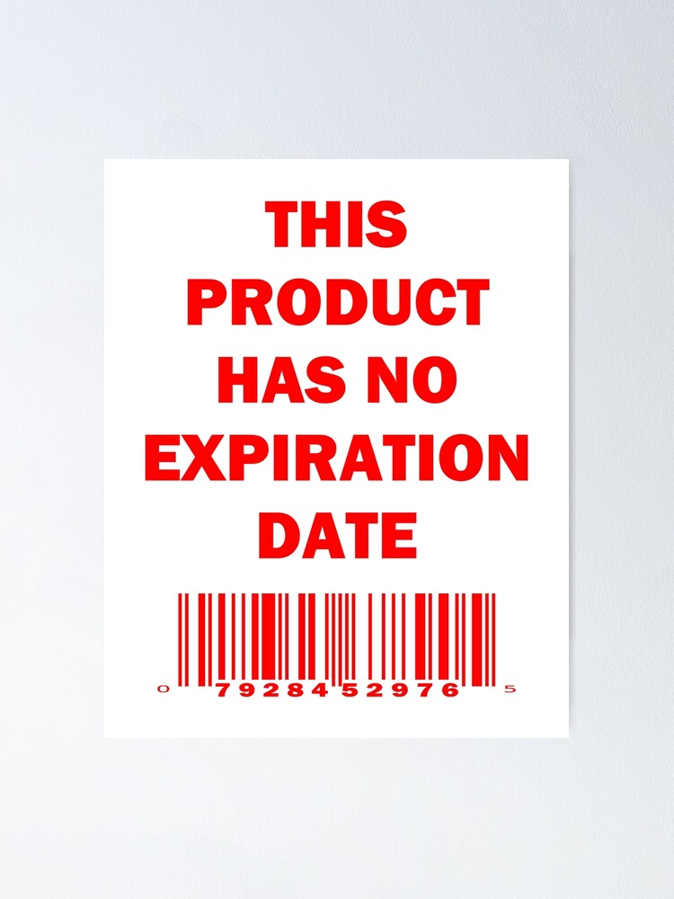 "This Product Has No Expiration Date Scan Code UPC Symbol Barcode