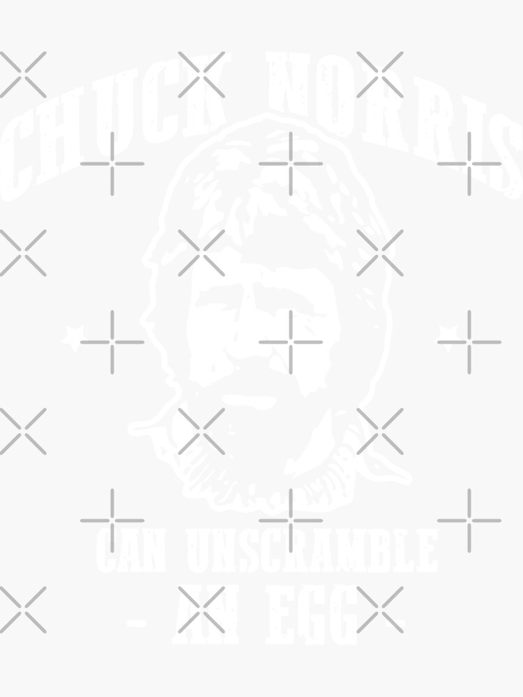 "Chuck Norris Can Unscramble An Egg" Sticker for Sale by ganduliku