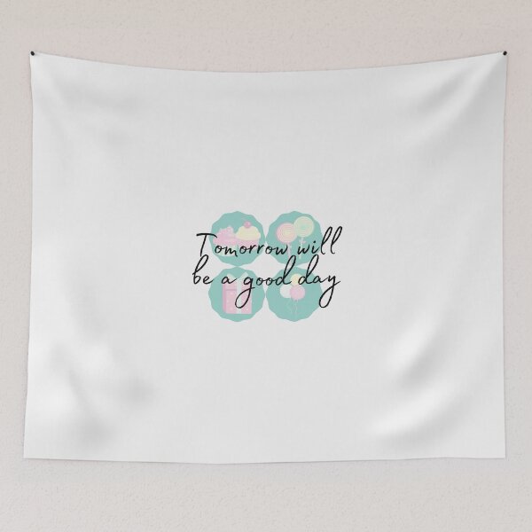 Item preview, Tomorrow Will Be A Good Day designed and sold by H2O-Shop.