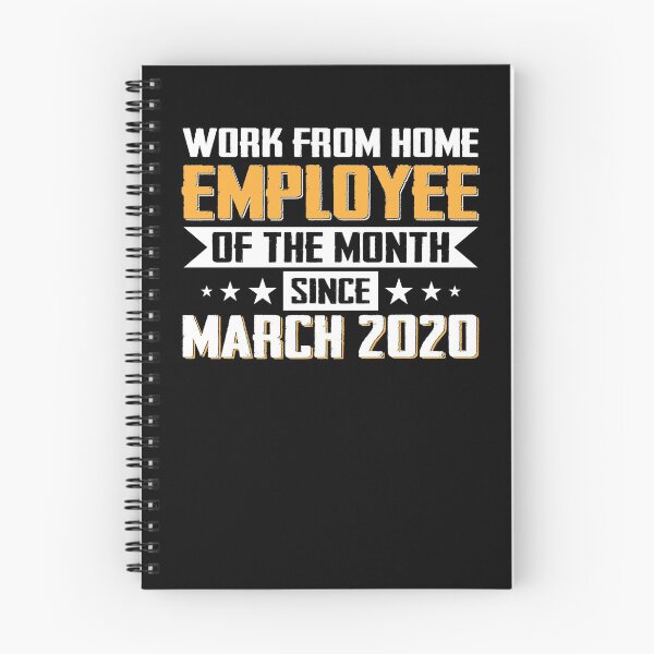 Item preview, Work From Home Employee of The Month Since March 2020 designed and sold by Zeevla.