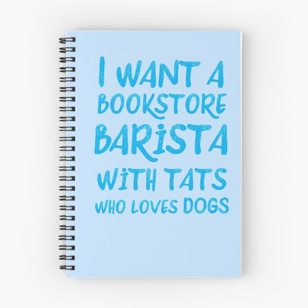 Item preview, I want a bookstore Barista with tats who loves cats designed and sold by jazzydevil.