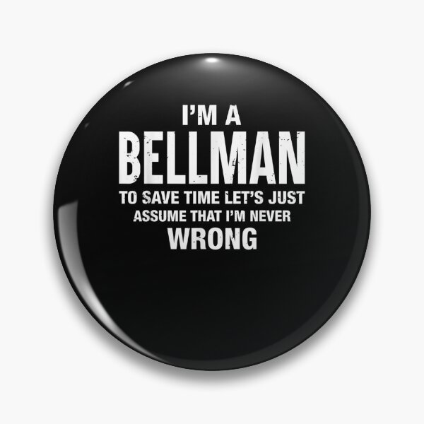 Item preview, I'm A Bellman And I'm Never Wrong Funny Xmas Birthday  designed and sold by aguilaro.
