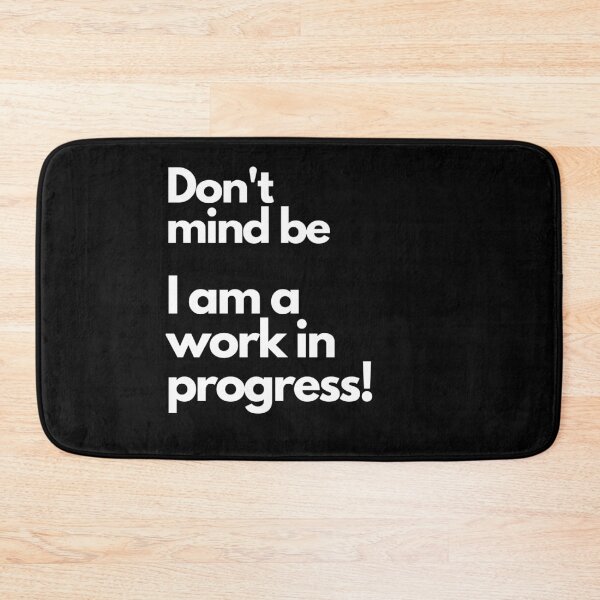Item preview, I am a work in progress designed and sold by Texterous.