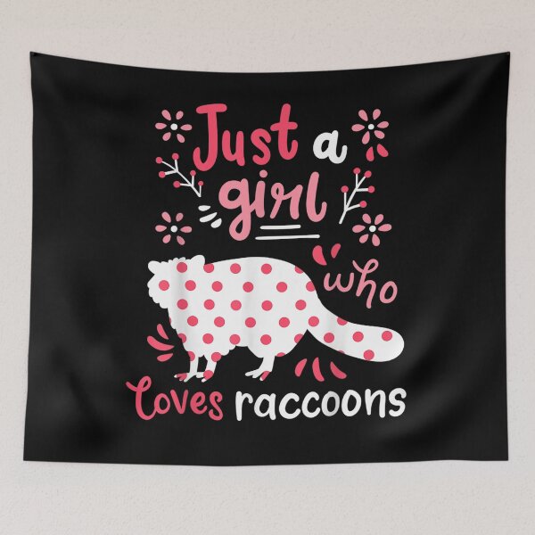 Item preview, Raccoon Just A Girl Raccoons Gift  designed and sold by aguilaro.