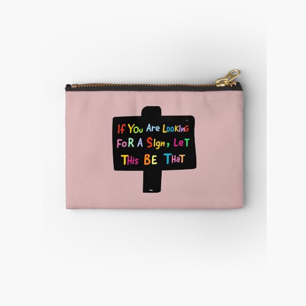 Item preview, If you are looking for a Sign let this be that, spiritual inspirational quote. designed and sold by Theleochick.