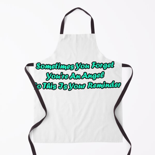 Item preview, Sometimes You Forget You're An Angel So This Is Your Reminder designed and sold by TheDevilStore.