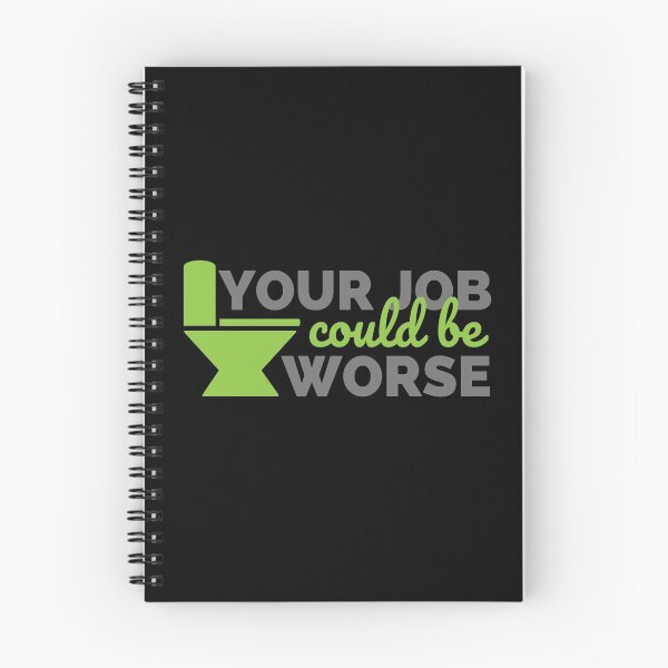 Item preview, Your Job Could Be Worse Green Toilet Design designed and sold by SweetAndSpice.