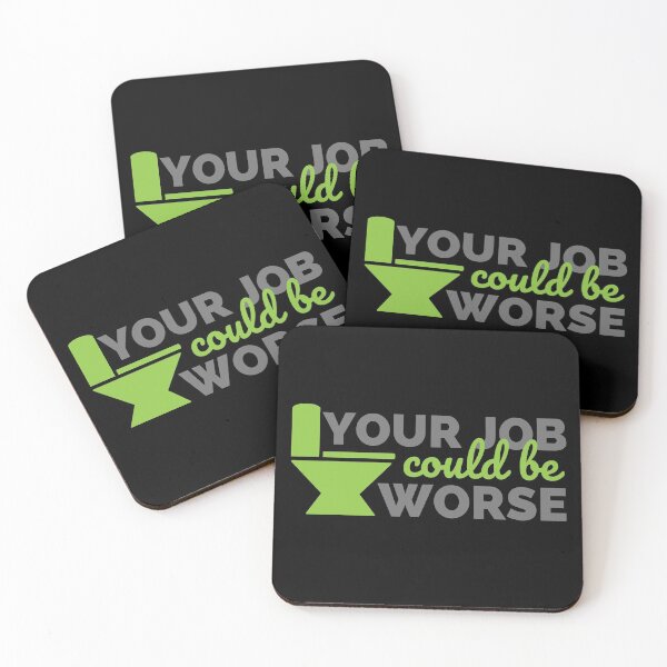 Item preview, Your Job Could Be Worse Green Toilet Design designed and sold by SweetAndSpice.