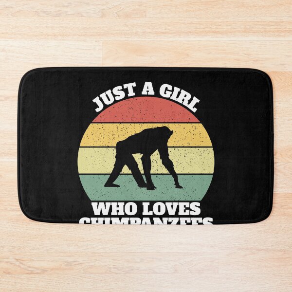 Item preview, Just A Girl Who Loves Chimpanzees designed and sold by Salvadax.