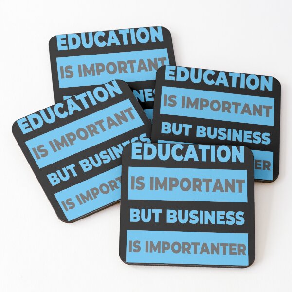Item preview, Education is important but Business is importanter designed and sold by Apoorv Choudhary.