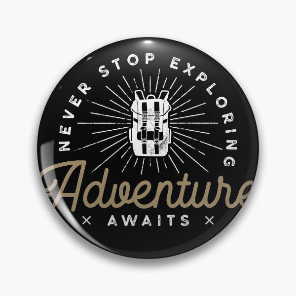 Item preview, Never stop exploring - adventure awaits designed and sold by Periko-Drey.
