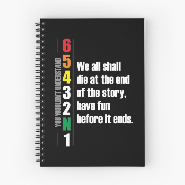 Item preview, 1N23456 We all shall die at the end of the story, have fun before it ends. Motorcycle Design designed and sold by Decalium.
