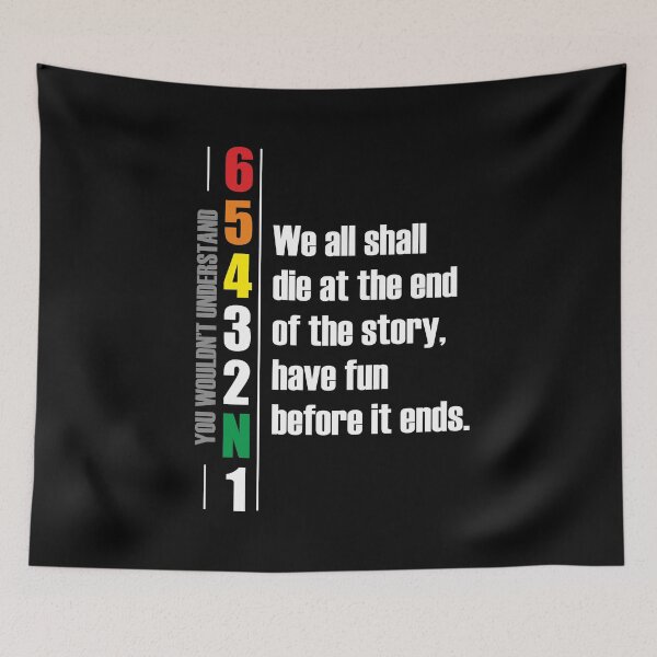 Item preview, 1N23456 We all shall die at the end of the story, have fun before it ends. Motorcycle Design designed and sold by Decalium.