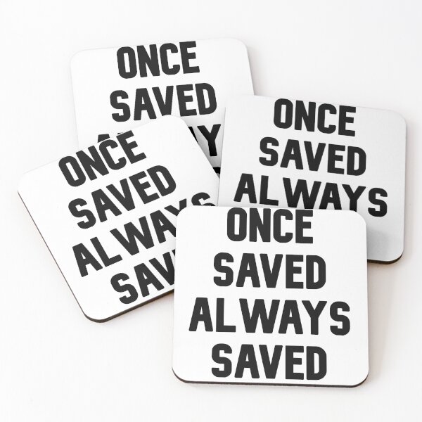 Item preview, Once saved always saved designed and sold by Logosdesignshop.