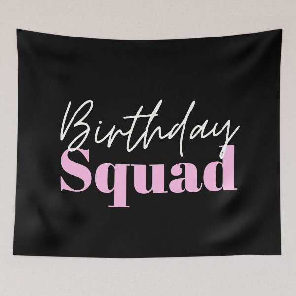 Item preview, Birthday Squad designed and sold by SunfullyYours.