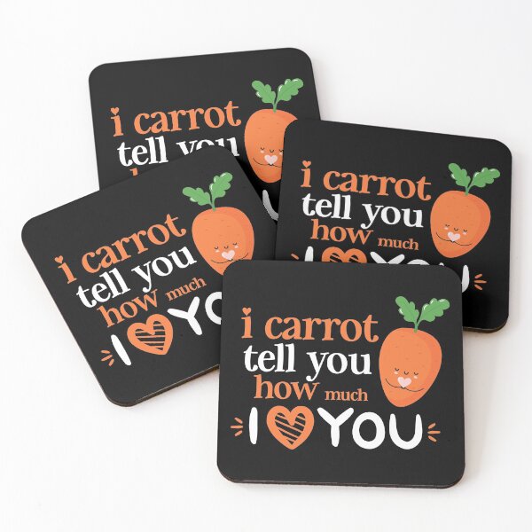 Item preview, I Carrot Tell You How Much I Love You designed and sold by Blaacklight.