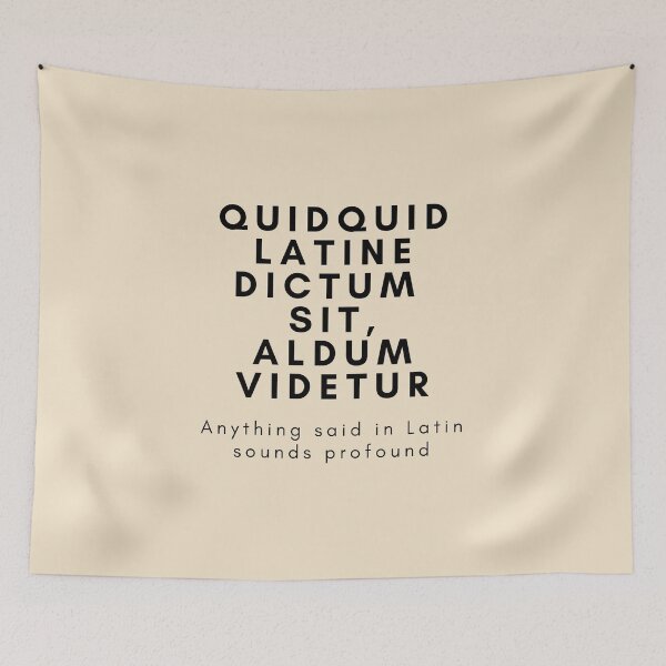 Item preview, Quidquid latine dictum sit, altum videtur designed and sold by Jajamon.