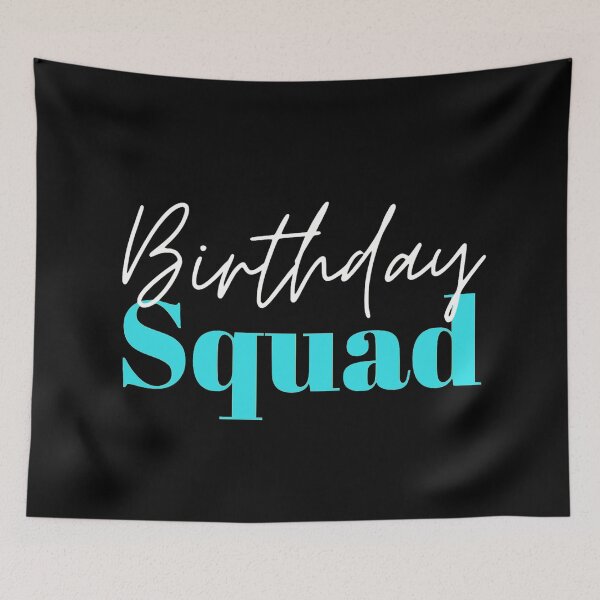 Item preview, Birthday Squad designed and sold by SunfullyYours.