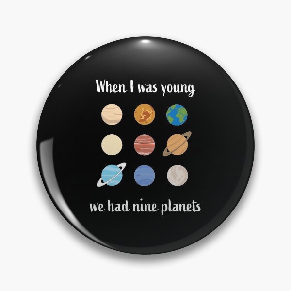 Item preview, When I was young we had nine planets designed and sold by Louislk.