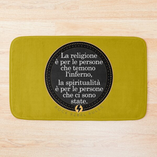 Item preview, La religione è per le persone che temono l'inferno, la spiritualità è per le persone che ci sono state. designed and sold by RockRebelRules.