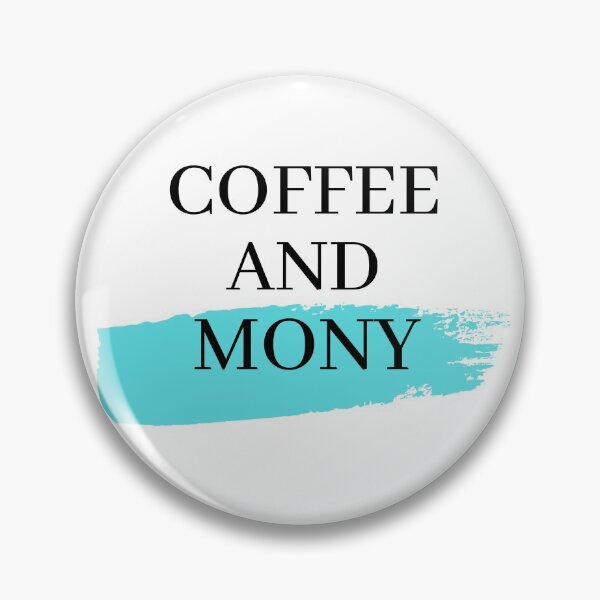 Item preview, COFFEE AND MONY designed and sold by Wild Shirt Studio.