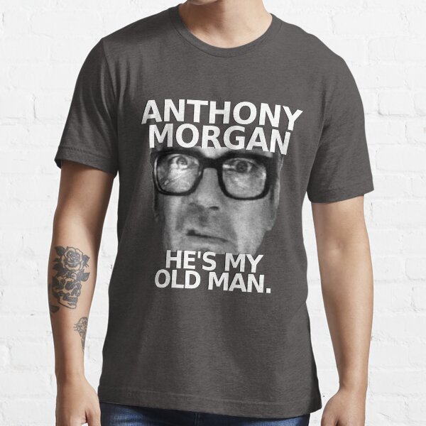 Anthony Morgan - He's My Old Man Essential T-Shirt