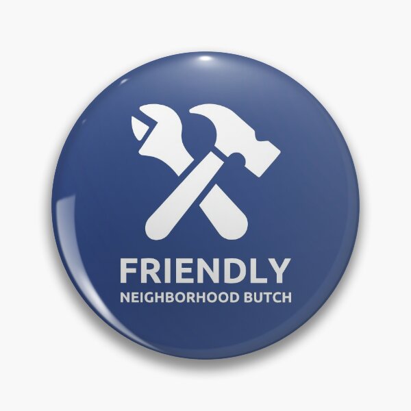 Item preview, Friendly Neighborhood Butch designed and sold by LP.