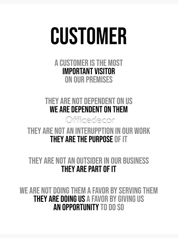  Customer Is The Most Important Visitor Office Decor Art Print For 