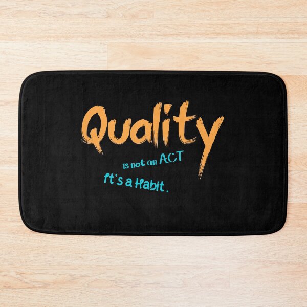 Item preview, Quality is not an act , It's a Habit designed and sold by imvsr.