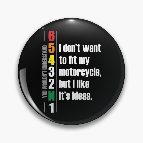 Item preview, 1N23456 I don't want to fit my motorcycle, but I like its ideas. Motorcycle Design designed and sold by Decalium.