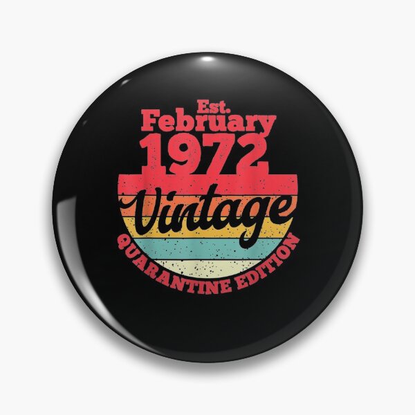 Item preview, Vintage Born February 1972 Quarantine Edition 49th Birthday  designed and sold by aguilaro.